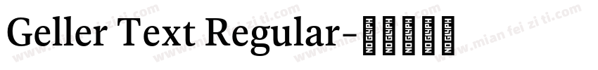 Geller Text Regular字体转换